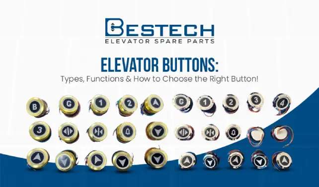 Elevator Buttons: Types, Functions & How to Choose the Right Button for Your Elevator System
