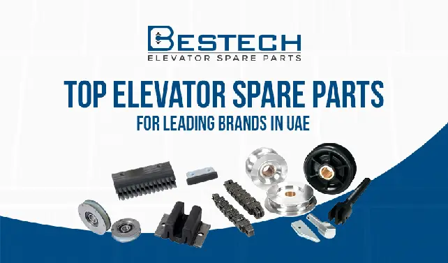 Top Elevator Spare Parts for Leading Brands in the UAE: Hyundai, KONE, Otis, Mitsubishi, Schindler & Thyssenkrupp